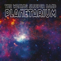 Waking Sleeper Band, The Planetarium