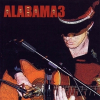 Alabama 3 Last Train To Mashville Vol. 2 (yel