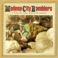 Modena City Ramblers Viva La Vida, Muera La...