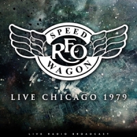 Reo Speedwagon Best Of Live Chicgo 1979