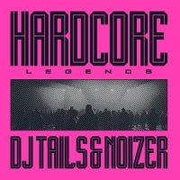 Dj Tails & Noizer Hardcore Legends -coloured-