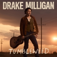 Drake Milligan Tumbleweed