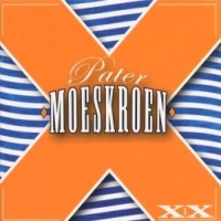 Pater Moeskroen Xx Deel 1