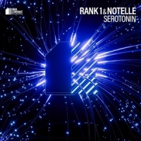 Rank 1 & Notelle Serotonin