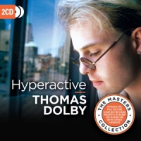 Dolby, Thomas Hyperactive