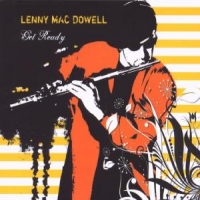 Lenny Mac Dowell Get Ready