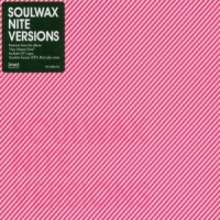 Soulwax Nite Versions