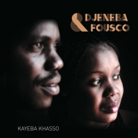 Djeneba Kouyate & Fousseyni Sissoko Kayeba Khasso