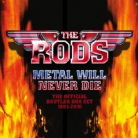 Rods Metal Will Never Die