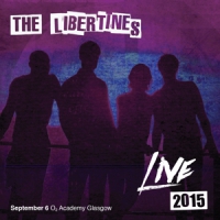Libertines Live 2015