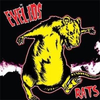 Eyelids, The Rats