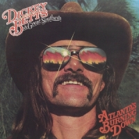Dickey Betts & Great Southern Atlanta's Burning Down -coloured-