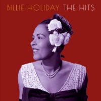 Holiday, Billie The Hits