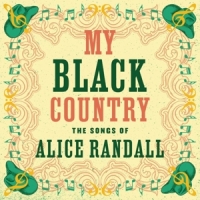 Various My Black Country: The Songs Of Alice Randall