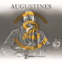 Augustines Live On 2 Meter Sessions
