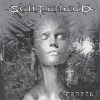 Sentenced Frozen