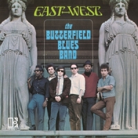 Butterfield Blues Band East-west (lp/180gr.33rpm)