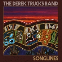 Trucks, Derek -band- Songlines
