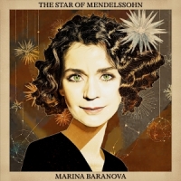 Baranova, Marina The Star Of Mendelssohn
