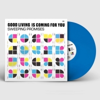 Sweeping Promises Good Living Is Coming For You (ocea