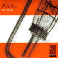 Bragg, Billy Life's A Riot With Spy Vs. Spy