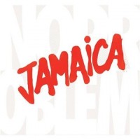 Jamaica Jamaica No Problem