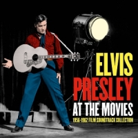 Presley, Elvis At The Movies 1956-1962 Film Soundtrack Collection