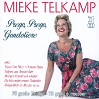 Telkamp, Mieke Prego, Prego, Gondoliere