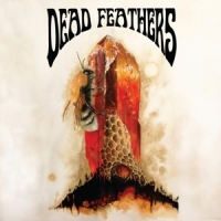 Dead Feathers All Is Lost