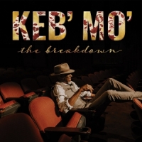 Keb' Mo' The Breakdown