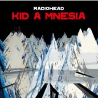 Radiohead Kid A Mnesia -coloured-