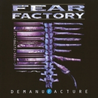 Fear Factory Demanufacture