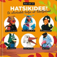 Fabeltjeskrant Hatsikidee! -boek+cd-