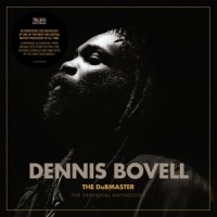 Bovell, Dennis Dubmaster: The Essential Anthology