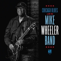 Wheeler Band, Mike Chicago Blues With