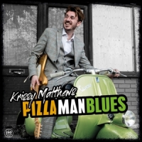 Matthews, Krissy Pizza Man Blues