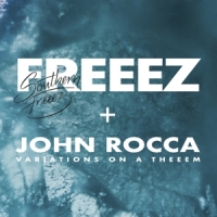 Freeez & John Rocca Southern Freeez -coloured-