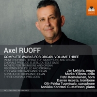 Lehtola, Jan Ruoff: Complete Works For Organ, Vol. 3