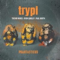Trypl Phantasticus