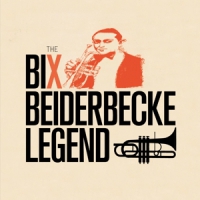 Beiderbecke, Bix & Frankie Trumbauer Legend