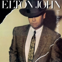 John, Elton Breaking Hearts