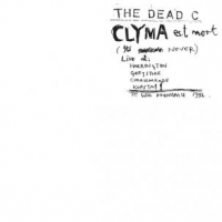 Dead C Clyma Est Mort/tentative Power -2lp+cd-