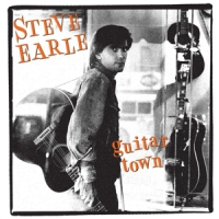 Earle, Steve Guitar Town (30th Anniversary)