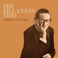 Evans Trio, Bill Birdland 1960