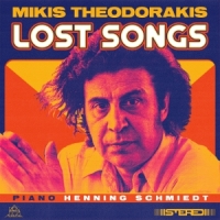 Theodorakis, Mikis Lost Songs