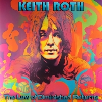 Roth, Keith The Law Of Diminished Returns