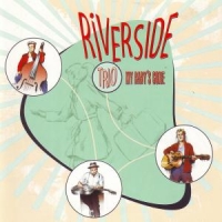 Riverside Trio My Babys' Gone-10"