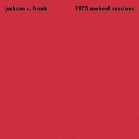 Frank, Jackson C. 1975 Mekeel Sessions