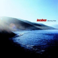 Incubus Morning View