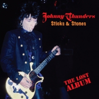 Thunders, Johnny Stick & Stones - Lost Album